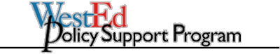 WestEd Policy Support Program